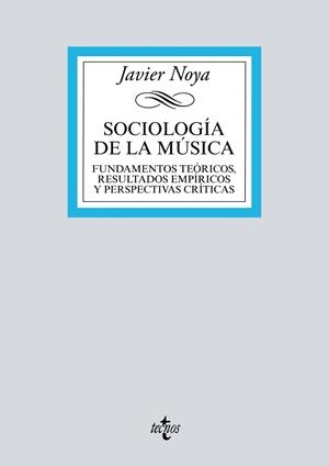 SOCIOLOGÍA DE LA MÚSICA | 9788430970605 | NOYA, JAVIER