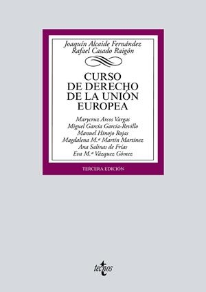 CURSO DE DERECHO DE LA UNIÓN EUROPEA | 9788430972142 | ALCAIDE FERNÁNDEZ, JOAQUÍN;CASADO RAIGÓN, RAFAEL;ARCOS VARGAS, MARYCRUZ;GARCÍA GARCÍA-REVILLO, MIGUE