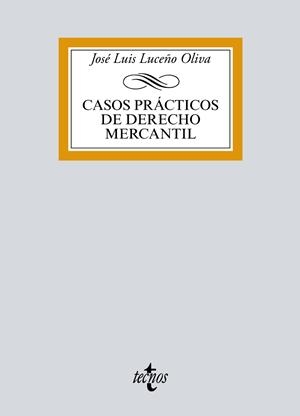 CASOS PRÁCTICOS DE DERECHO MERCANTIL | 9788430972920 | LUCEÑO OLIVA, JOSÉ LUIS