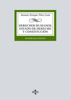 DERECHOS HUMANOS, ESTADO DE DERECHO Y CONSTITUCIÓN | 9788430974511 | PÉREZ LUÑO, ANTONIO ENRIQUE