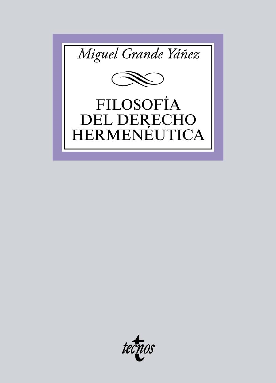 FILOSOFÍA DEL DERECHO HERMENÉUTICA | 9788430974436 | GRANDE YÁÑEZ, MIGUEL