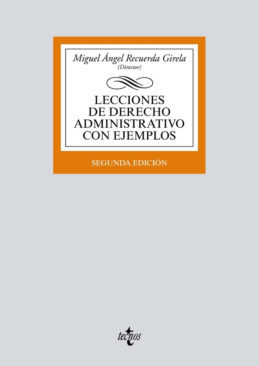 LECCIONES DE DERECHO ADMINISTRATIVO CON EJEMPLOS | 9788430974580 | RECUERDA GIRELA, MIGUEL ÁNGEL;CIERCO SEIRA, CÉSAR;DOMÉNECH PASCUAL, GABRIEL;FERNÁNDEZ DELPUECH, LUCÍ