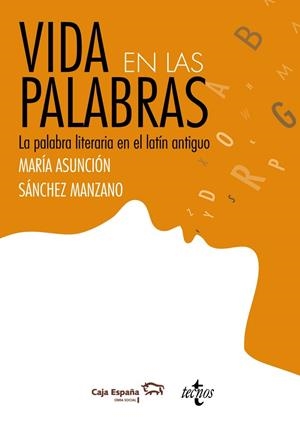 VIDA EN LAS PALABRAS | 9788430954711 | SÁNCHEZ MANZANO, Mª ASUNCIÓN
