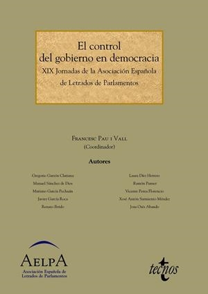EL CONTROL DEL GOBIERNO EN DEMOCRACIA | 9788430958559 | PAU I VALL, FRANCESC;GARZÓN CLARIANA, GREGORIO;SÁNCHEZ DE DIOS, MANUEL;GARCÍA PECHUÁN, MARIANO;GARCÍ