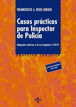 CASOS PRÁCTICOS PARA INSPECTOR DE POLICÍA | 9788430959976 | RIUS DIEGO, FRANCISCO J.