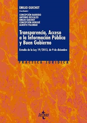 TRANSPARENCIA, ACCESO A LA INFORMACIÓN PÚBLICA Y BUEN GOBIERNO | 9788430961665 | GUICHOT REINA, EMILIO;BARRERO RODRÍGUEZ, CONCEPCIÓN;DESCALZO GONZÁLEZ, ANTONIO;HORGUÉ BAENA, CONCEPC