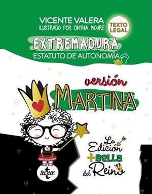 ESTATUTO DE AUTONOMÍA DE EXTREMADURA. VERSIÓN MARTINA. | 9788430974474 | VALERA, VICENTE