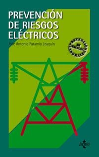 PREVENCIÓN DE RIESGOS ELÉCTRICOS | 9788430938803 | PARAMIO JOAQUÍN, JOSÉ ANTONIO