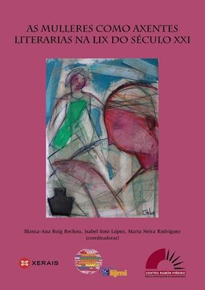 AS MULLERES COMO AXENTES LITERARIOS NA LIX DO SÉCULO XXI | 9788491214731 | RED TEMÁTICA DE INVESTIGACIÓN "LIJMI"