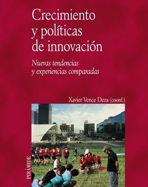 CRECIMIENTO Y POLÍTICAS DE INNOVACIÓN | 9788436821499