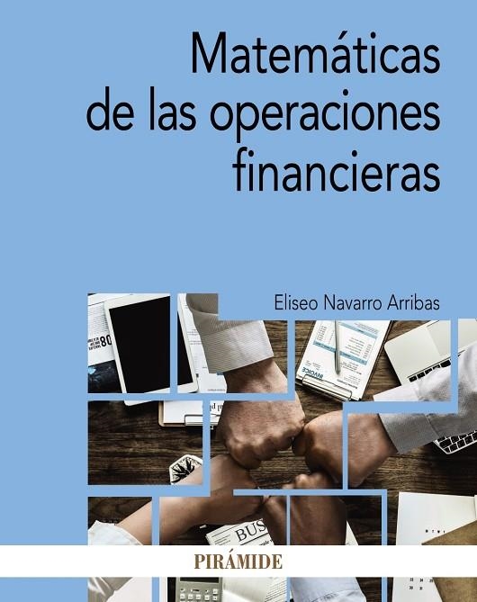 MATEMÁTICAS DE LAS OPERACIONES FINANCIERAS | 9788436840506 | NAVARRO ARRIBAS, ELISEO