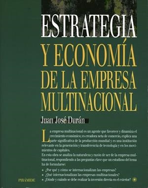 ESTRATEGIA Y ECONOMÍA DE LA EMPRESA MULTINACIONAL | 9788436815108 | DURÁN HERRERA, JUAN JOSÉ