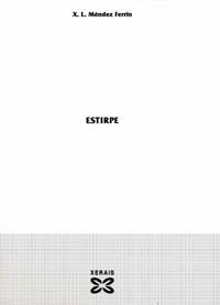 ESTIRPE | 9788475078076 | MÉNDEZ FERRÍN, X. L.