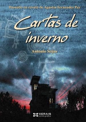 CARTAS DE INVERNO. NOVELA GRÁFICA | 9788499144436 | SEIJAS, ANTONIO;FERNÁNDEZ PAZ, AGUSTÍN