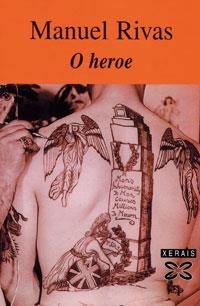 O HEROE | 9788497823715 | RIVAS, MANUEL