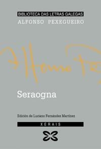 SERAOGNA | 9788483021897 | PEXEGUEIRO, ALFONSO