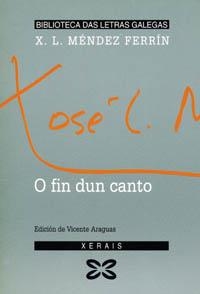 O FIN DUN CANTO | 9788475079134 | MÉNDEZ FERRÍN, X. L.