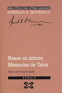 NASCE UN ÁRBORE. MEMORIAS DE TAINS | 9788483026410 | MOURULLO, GONZALO R