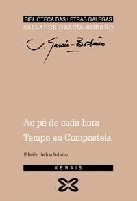 AO PÉ DE CADA HORA. TEMPO DE COMPOSTELA | 9788483028353 | GARCÍA BODAÑO, SALVADOR