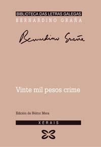 VINTE MIL PESOS CRIME | 9788497823029 | GRAÑA, BERNARDINO