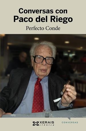 CONVERSAS CON PACO DEL RIEGO | 9788491213956 | CONDE, PERFECTO