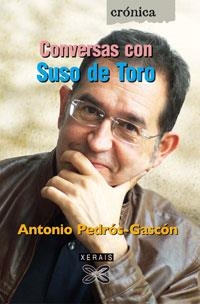 CONVERSAS CON SUSO DE TORO | 9788497823739 | PEDRÓS-GASCÓN, ANTONIO