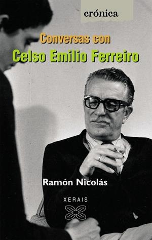 CONVERSAS CON CELSO EMILIO FERREIRO | 9788497829755 | NICOLÁS, RAMÓN