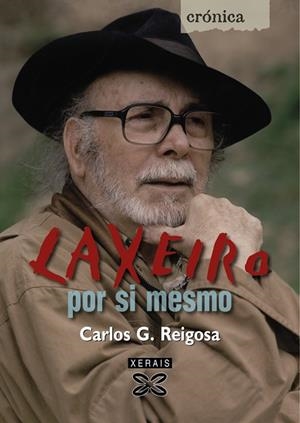 LAXEIRO POR SI MESMO | 9788497829403 | REIGOSA, CARLOS G.
