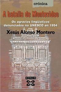 A BATALLA DE MONTEVIDEO | 9788497820363 | ALONSO MONTERO, XESÚS