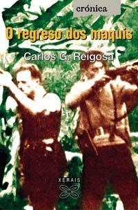 O REGRESO DOS MAQUIS | 9788497820974 | REIGOSA, CARLOS G.