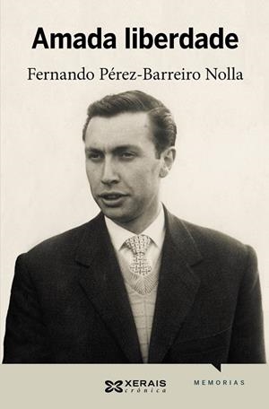 AMADA LIBERDADE | 9788499143385 | PÉREZ-BARREIRO NOLLA, FERNANDO;BARRO, TERESA