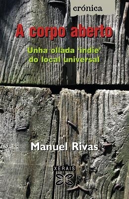 A CORPO ABERTO | 9788497829298 | RIVAS, MANUEL
