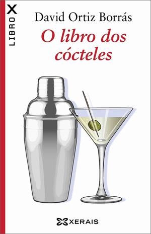 O LIBRO DOS CÓCTELES | 9788491210498 | ORTIZ BORRÁS, DAVID