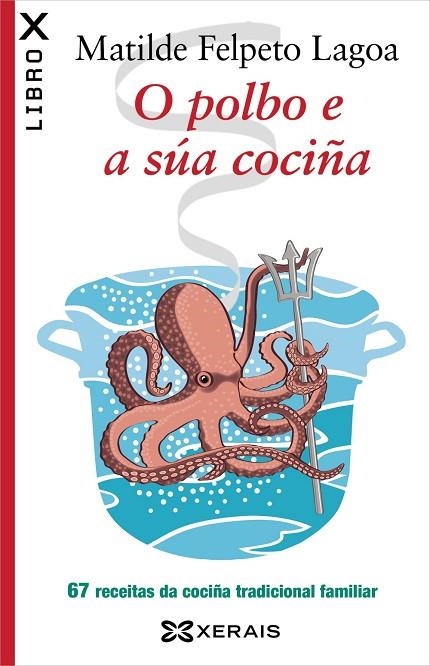 O POLBO E A SÚA COCIÑA | 9788499146256 | FELPETO LAGOA, MATILDE