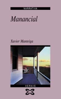 MANANCIAL | 9788483021958 | MANTEIGA, XAVIER
