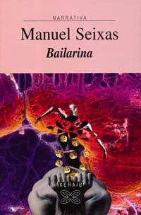 BAILARINA | 9788483024058 | SEIXAS, MANUEL