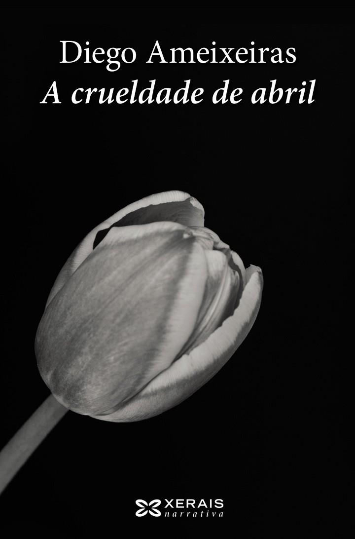 A CRUELDADE DE ABRIL | 9788491213383 | AMEIXEIRAS, DIEGO