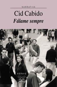 FÁLAME SEMPRE | 9788497820738 | CID CABIDO