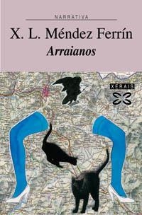 ARRAIANOS | 9788497821285 | MÉNDEZ FERRÍN, X. L.
