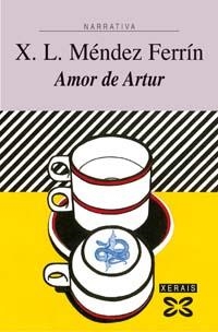 AMOR DE ARTUR | 9788497822527 | MÉNDEZ FERRÍN, X. L.
