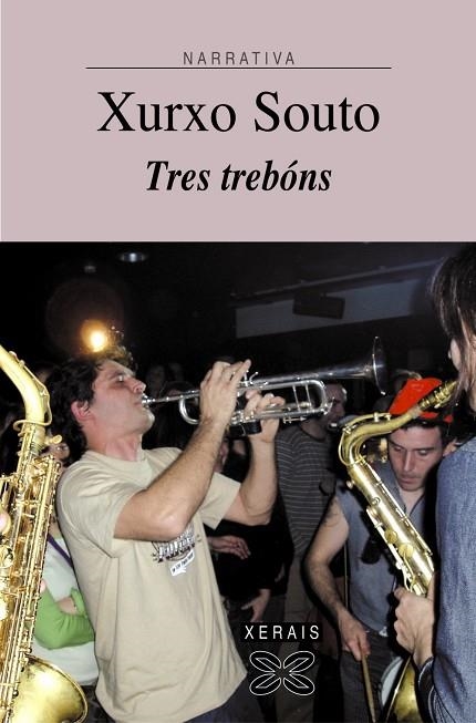 TRES TREBÓNS | 9788497823272 | SOUTO, XURXO
