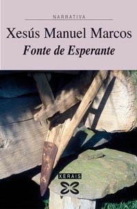 FONTE DE ESPERANTE | 9788497823364 | MARCOS, XESÚS MANUEL