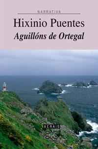 AGUILLÓNS DE ORTEGAL | 9788497823920 | PUENTES, HIXINIO