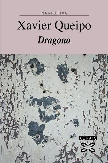 DRAGONA | 9788497824903 | QUEIPO, XAVIER