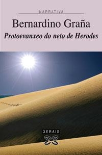 PROTOEVANXEO DO NETO DE HERODES | 9788497825115 | GRAÑA, BERNARDINO