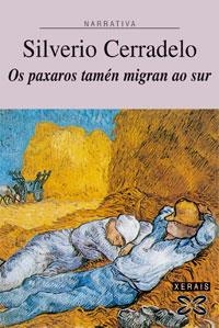 OS PAXAROS TAMÉN MIGRAN AO SUR | 9788497825290 | CERRADELO, SILVERIO