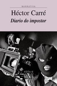 DIARIO DO IMPOSTOR | 9788497825399 | CARRÉ, HÉCTOR