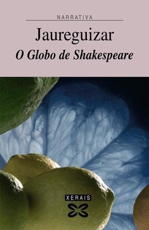 O GLOBO DE SHAKESPEARE | 9788497829151 | JAUREGUIZAR