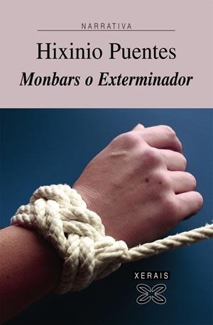 MONBARS O EXTERMINADOR | 9788497828871 | PUENTES, HIXINIO