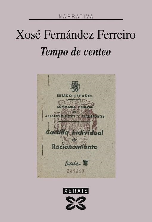 TEMPO DE CENTEO | 9788499140049 | FERNÁNDEZ FERREIRO, XOSÉ